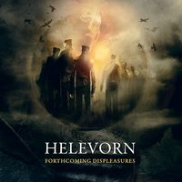 Helevorn - Forthcoming Displeasures 200x200